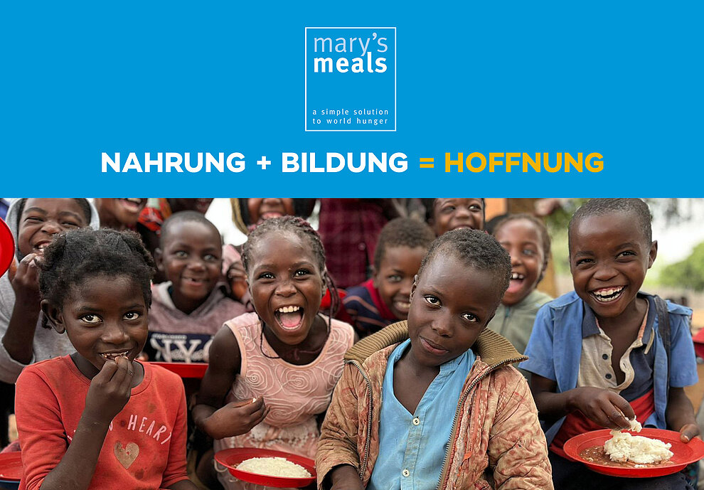Mary’s Meals – Eine Mahlzeit verändert&nbsp;Leben